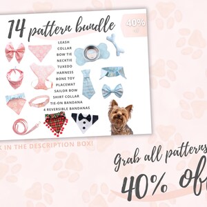 May include: A watercolor-style image showcasing a 14-pattern bundle for pets, including a leash, collar, bow tie, and more. The image features a Yorkshire Terrier and text that reads "Grab all patterns for 40% off!"