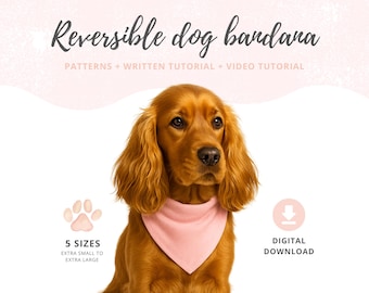 Patroon voor een hondenbandana - 5 maten | Patroon voor een hondensjaal + videotutorial | Sjabloon voor een omkeerbare bandana | DIY-huisdieraccessoires voor hondenmoeders