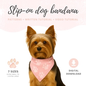 Pode incluir: Um Yorkshire Terrier usando uma bandana rosa para cães com pegadas brancas. A imagem inclui o texto "Slip-on dog bandana" e "7 tamanhos extra pequeno a 3 extra grande". A imagem também diz "Download digital".
