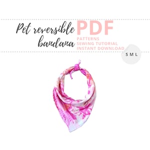 Dog bandana PATTERN PDF / Dog and cat accessories / Pet gift / Reversible Bandana DIY / Small, Medium and Large / Bandana Patterns