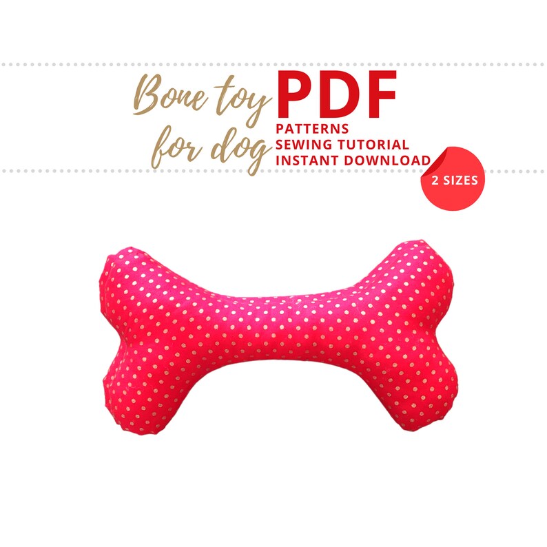Dog Bone Toy Tutorial and 2 PATTERNS/ Plush / Pet Toy Pattern Etsy