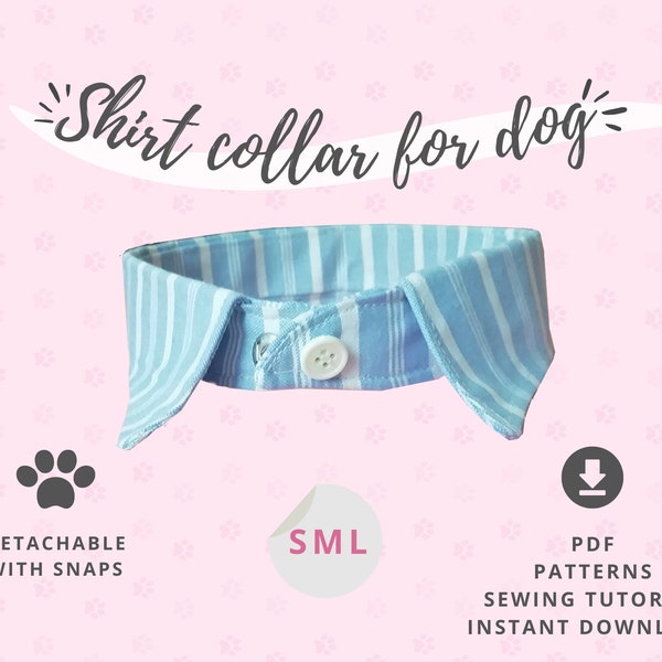 False shirt collar for dog tutorial and sewing patterns / Dog neck accessories / Small, Medium, Large / Detachable fake collar for pets PDF