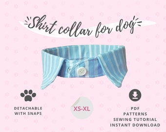 Collar de camisa falso para perro tutorial y patrones de costura / Accesorios de cuello de perro / Extra pequeño a extra grande / Collar falso desmontable para mascota