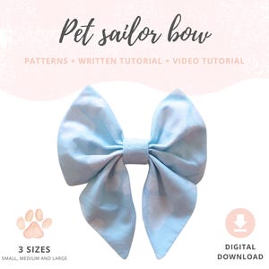 Pode incluir: Uma gravata de marinheiro para animais de estimação azul claro com um padrão de bolinhas brancas. A imagem inclui o texto "Pet sailor bow", "PATTERNS + WRITTEN TUTORIAL + VIDEO TUTORIAL", "3 SIZES" e "DIGITAL DOWNLOAD".