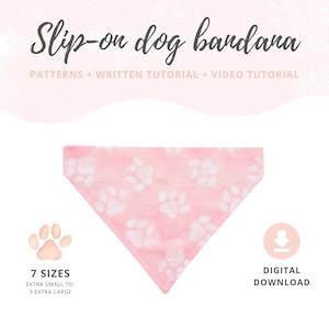 Into collar bandana PDF Tutorial and Patterns | Dog bandana pattern 7 sizes bundle | Dog scarf pattern | Extra large dog bandana PDF