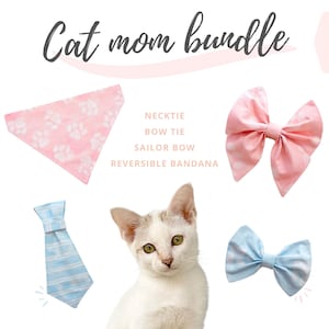 Pode incluir: Uma imagem de um "Cat mom bundle" com um gato branco e acessórios. Inclui uma bandana rosa com pegadas, uma gravata borboleta rosa, uma gravata azul listrada e uma gravata borboleta azul. O texto diz "Necktie, Bow Tie, Sailor Bow, Reversible Bandana."