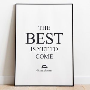 Lo mejor está por venir, regalo de la letra de la canción de Frank Sinatra: impresión giclée, impresión enmarcada, lienzo o archivo digital con envío