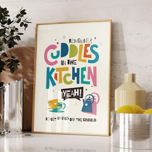 Cuddles In The Kitchen, Songtekst Art: print, lijst, canvas of digitaal bestand