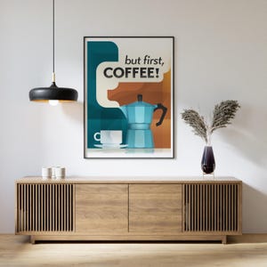 Moka Pot Print Gift, But First Coffee!, Italian Espresso Coffee, Retro Kitchen Wall Art - Giclée Print, Framed Print, or Stretched Canvas