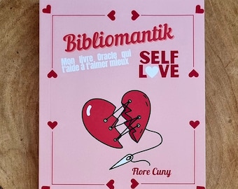 Bibliomantik Self Love, mein Orakelbuch, das dir hilft, dich selbst besser zu lieben