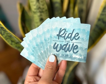 Ride The Wave Watercolor Sticker // Wave Sticker, Beachy Sticker, Trust The Journey Sticker, Hand Lettered Sticker, Waterproof Vinyl Sticker