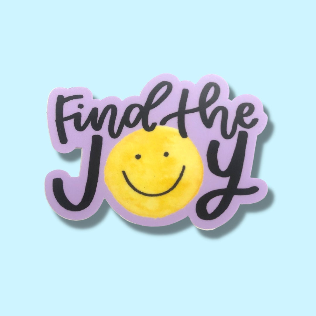 Find The Joy Sticker Smiley Face Sticker Joy Sticker Etsy