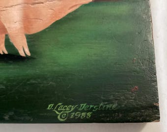 Vintage D. Lacey Derstine “ Pig “ Folk Art Painting on 10” by 8