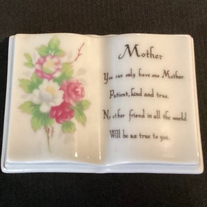Vintage Porcelain “ You Can Only Have One Mother… “ Open Book Figurine