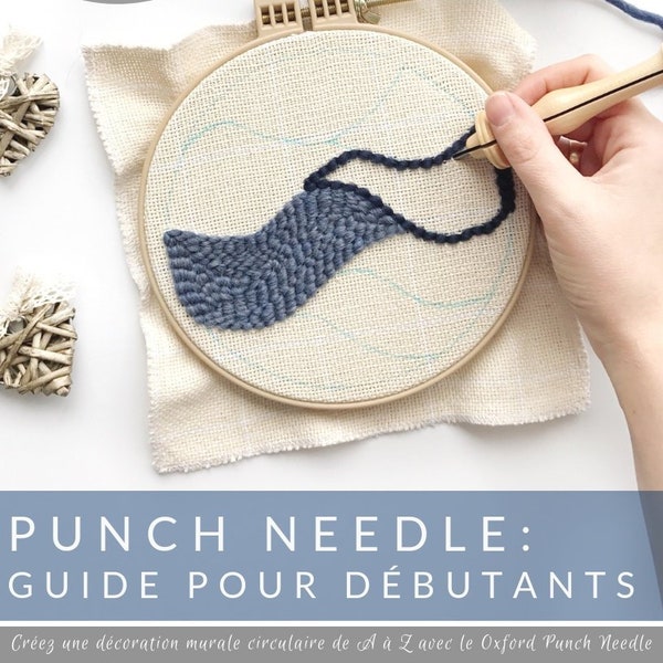 PDF FILE ONLY *French Version*/ Learn to punch needle / Punch needle electronic book / Beginner's guide punch needle rug hooking