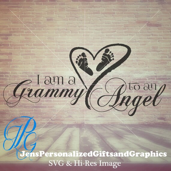 Download Pregnancy And Infant Loss Svg Grammy To An Angel Memorial Etsy