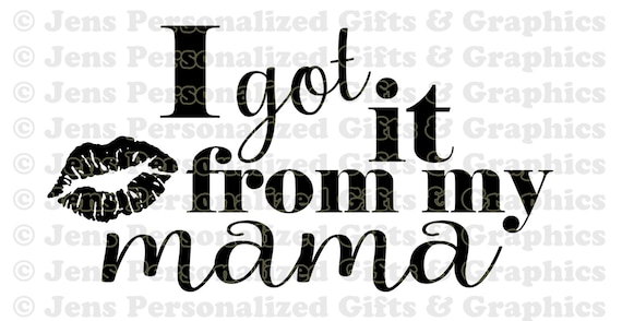 Download I Got It From My Mama Baby Girl Romper Svg Sassy Girl Svg Etsy