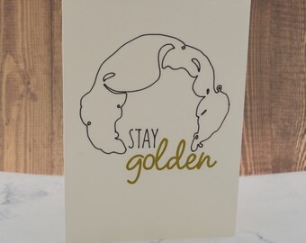 Betty White Stay Golden Card