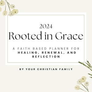 Geworteld in Grace Planner pdf | Afdrukbare op geloof gebaseerde planner | Burn-outherstel + 100 bevestigingskaarten | Zelfzorg, gebed, bijbelteksten