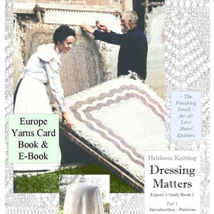 Może przedstawiać: Okładka książki "Dressing Matters" autorstwa Sharon Miller, ze zdjęciem dwóch osób pracujących z dużym, wzorzystym materiałem. Okładka zawiera również tekst "Europe Yarns Card Book & E-Book" i "The Finishing Touch for all Lace Shawl Knitters".