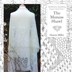 The  Muness Shawl  Masterclass ~ book and pdf ~ free shipping