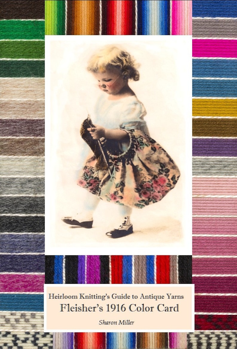 1916 Fleisher Color Card for Knitting pdf see Genuine Antique Yarns Knitting History image 2