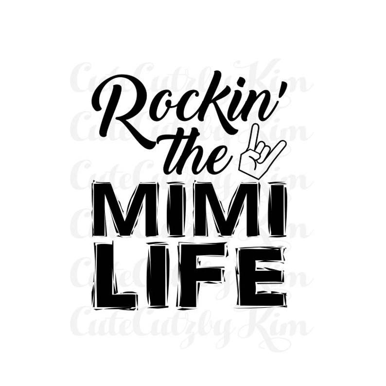 Download Rockin the mimi life | Etsy