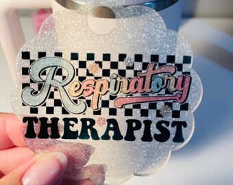 40oz Tumbler Topper | Stanley Name Plate | Respiratory Therapist | Gift for Nurse | Stanley Accessories