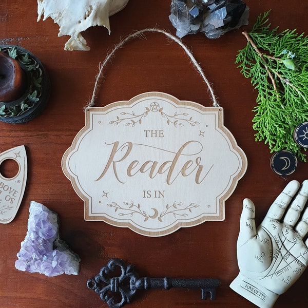The Reader Is In Sign Wood Sign // In Out Business Sign // Witchy Magickal Decor Sign