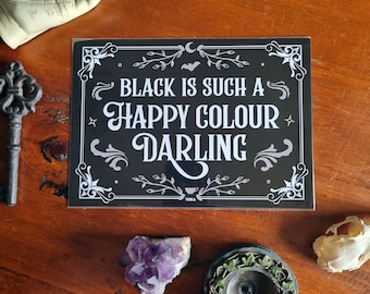 A5 Print - Black Is Such A Happy Colour