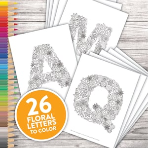 Páginas para colorear para adultos imprimibles / Garabatos de letras del alfabeto floral / Coloración para adultos A-Z