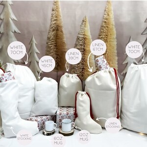 May include: A variety of white linen gift bags and stockings in different sizes, including a 6 oz and 12 oz mug. The bags are labeled with their dimensions in centimeters, such as "Linen 67cm" and "White 70cm".
