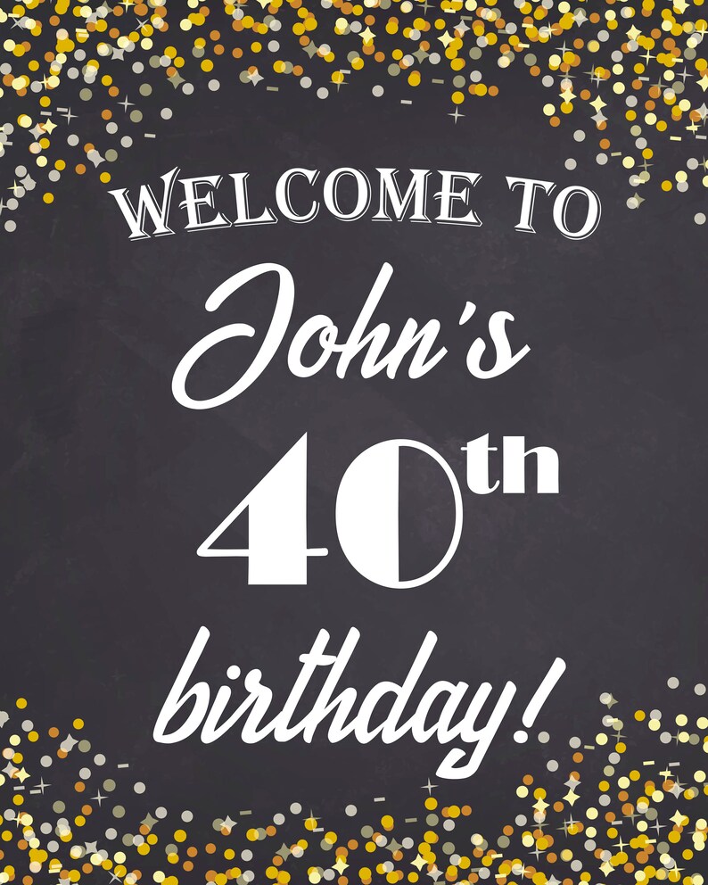 Birthday Sign Personalized 40th Birthday Chalkboard Etsy
