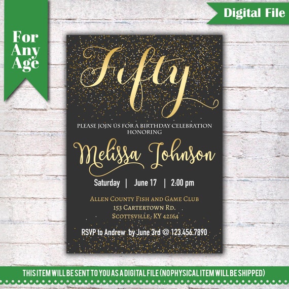 50th birthday invitation birthday party invite printable adult invitation black and gold any age men or women party i021 sample invitation for 50th birthday party