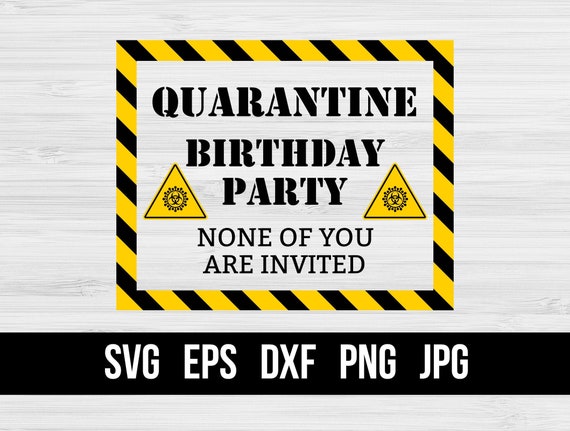 Download Quarantine birthday svg Quarantine birthday party poster | Etsy