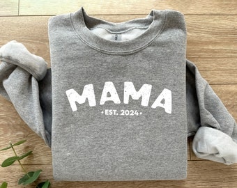 Mama Sweatshirt, New Mom Gift, Mama Est 2024 Sweatshirt, Pregnancy Announcement Sweatshirt, Custom Mama Sweatshirt, Mom Sweatshirt