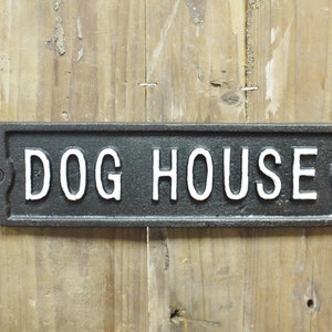Cast Iron DOG HOUSE Sign Black and White Metal Vintage Retro Wall Plaque