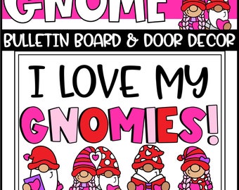 Valentine's Day Gnomes Bulletin Board or Door Decoration