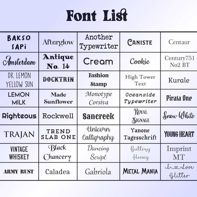 May include: A chart listing various font names in a grid format. The font names are displayed in the respective fonts. The fonts are categorized into different styles, such as script, calligraphy, and typewriter.