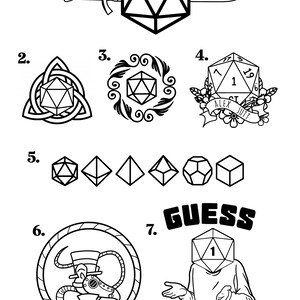 May include: A black and white illustration of seven different dice designs. The first design is a D20 with a sword through it. The second design is a D20 inside a Celtic knot. The third design is a D20 inside a circle of swirls. The fourth design is a D20 with flowers and a banner that says "Alex Jutt". The fifth design is five different dice shapes. The sixth design is a steampunk-style character with a top hat and a monocle. The seventh design is a person with a D20 for a head and the text "Guess I'll Die".