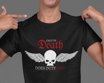 Space Soldiers Motto T-Shirt, Only in Death Does Duty End