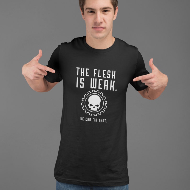 Ad Mech Tshirt The Flesh is Weak AoS Tshirt RPG Shirt image 3