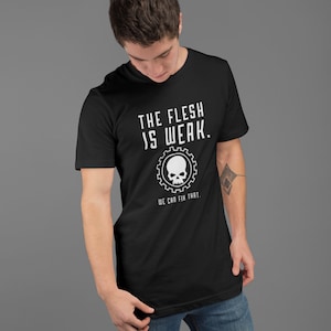 Ad Mech Tshirt The Flesh is Weak AoS Tshirt RPG Shirt image 2