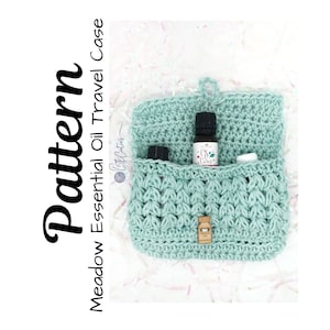 Crochet Pattern, Crochet Essential Oil Case, Crochet Meadow Essential Oil Travel Case, Ltkcuties, DIGITAL DOWNLOAD ONLY, Essential Oil Bag