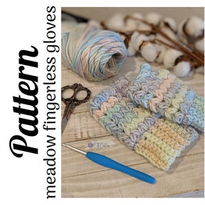 Crochet Pattern, Crochet Meadow Fingerless Gloves PATTERN Only, Crochet Gloves, Crochet Fingerless Gloves, DIGITAL DOWNLOAD, Ltkcuties