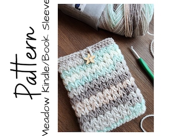 Crochet Pattern, Crochet Book Sleeve, Crochet Meadow Kindle/Book Sleeve, Crochet Kindle Cover, Crochet Book Cover, Ltkcuties, DIGITAL