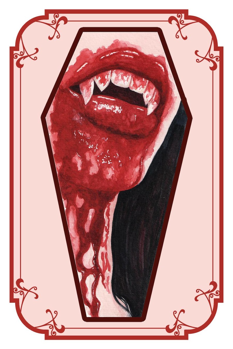 May include: Watercolor illustration of a vampire's mouth with sharp fangs, dripping with red blood. The image is framed within a coffin-shaped border with decorative flourishes, set against a pale pink background. Black hair is visible.