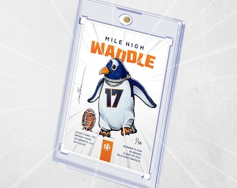 Tarjeta de arte "Mile High Waddle"