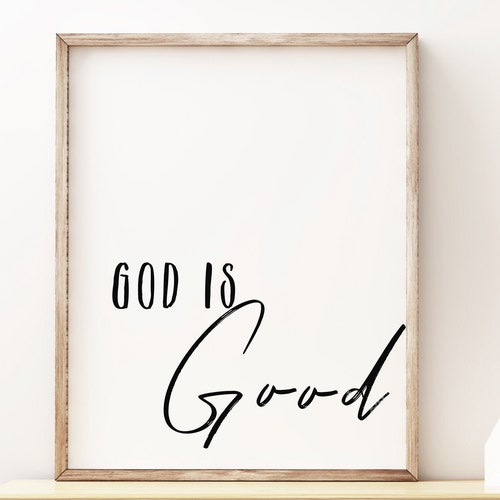 God is Good Print Bible Verse Printable Christian Wall Art Etsy