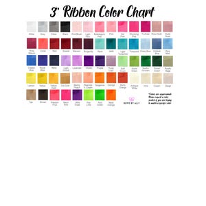 May include: A 3-foot ribbon color chart with a variety of colors, including white, grey, black, pink, and blue. The chart includes the text "3' Ribbon Color Chart" and the brand name "BOWS BY ALLY".